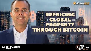 Why Bitcoin Will DISRUPT The $300T Real Estate Market | The Culture Bit feat. Nik Bhatia