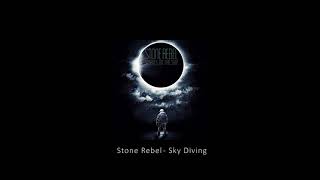 Video thumbnail of "Stone Rebel  - Sky Diving"