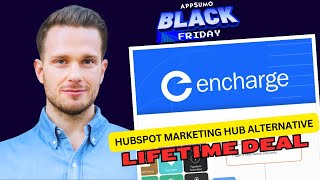 Encharge Lifetime Deal - Save $7,500 with HubSpot MARKETING HUB Alternatives - AppSumo Black Friday