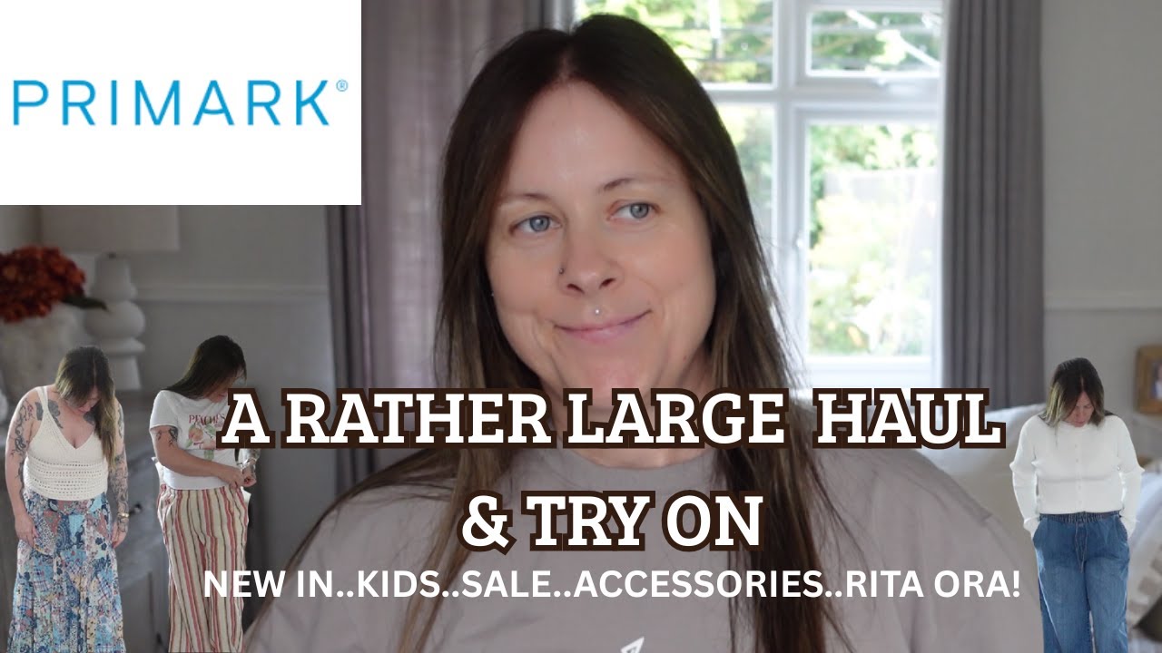 A Rather Huge Primark Haul..£200, New In, Kids, Accessories ,Rita Ora, Sale & Try on