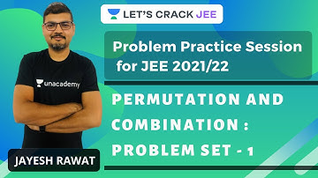 Permutation and Combination: Problem Set - 1 | Problem Practice Session for JEE 2021-22