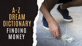 💰Finding Money Dream Symbolism | Decoding Finding Money Dreams