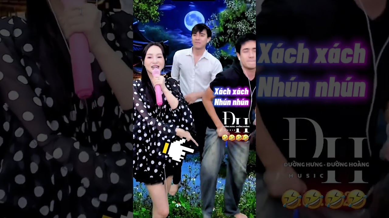 NHẢY HẾT MÌNH, XÁCH HẾT SỨC :]]] || ĐƯỜNG HƯNG x ĐƯỜNG HOÀNG x KIỀU MY