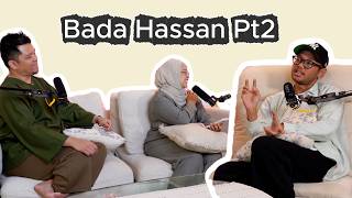 Bersama Bada Hassan / Episode 8 Pt 2