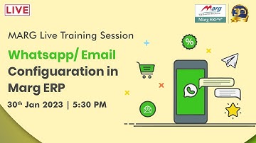 Whatsapp/ Email configuration in Marg ERP