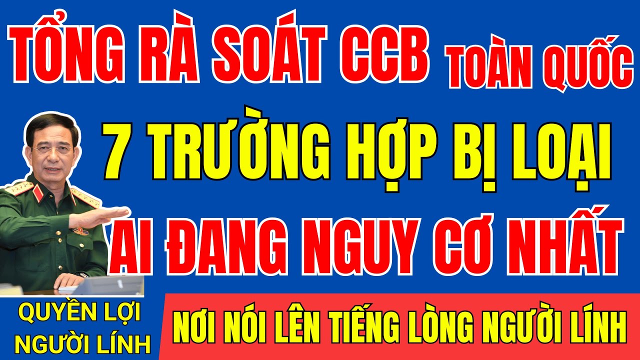 HÉ lỘ : 7 Trường Hợp BỊ LOẠI Khi Rà Soát Cựu Chiến Binh - Ai Đang Nguy Cơ |#tintuc #cuuchienbinh