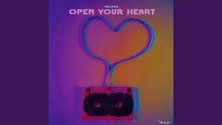 Open Your Heart
