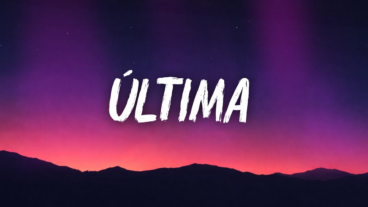 Shakira – Última (Letra/Lyrics)