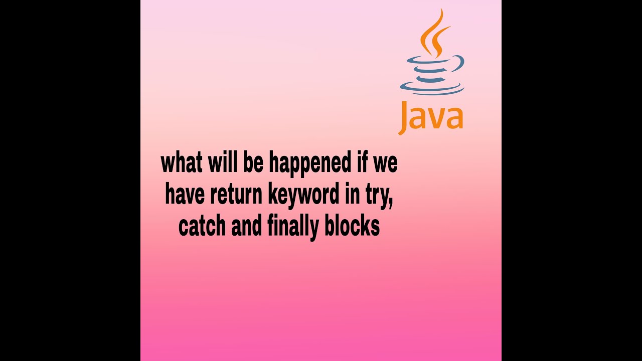 return keyword in try,catch and finally blocks. - YouTube