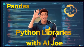 Python Libraries with AI Joe - Pandas