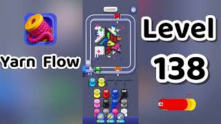 Yarn Flow Level 138 Walkthrough 🧶🧩 | Relaxing Rope Puzzle Game | Go Answer