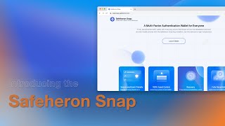 Introducing Safeheron Snap