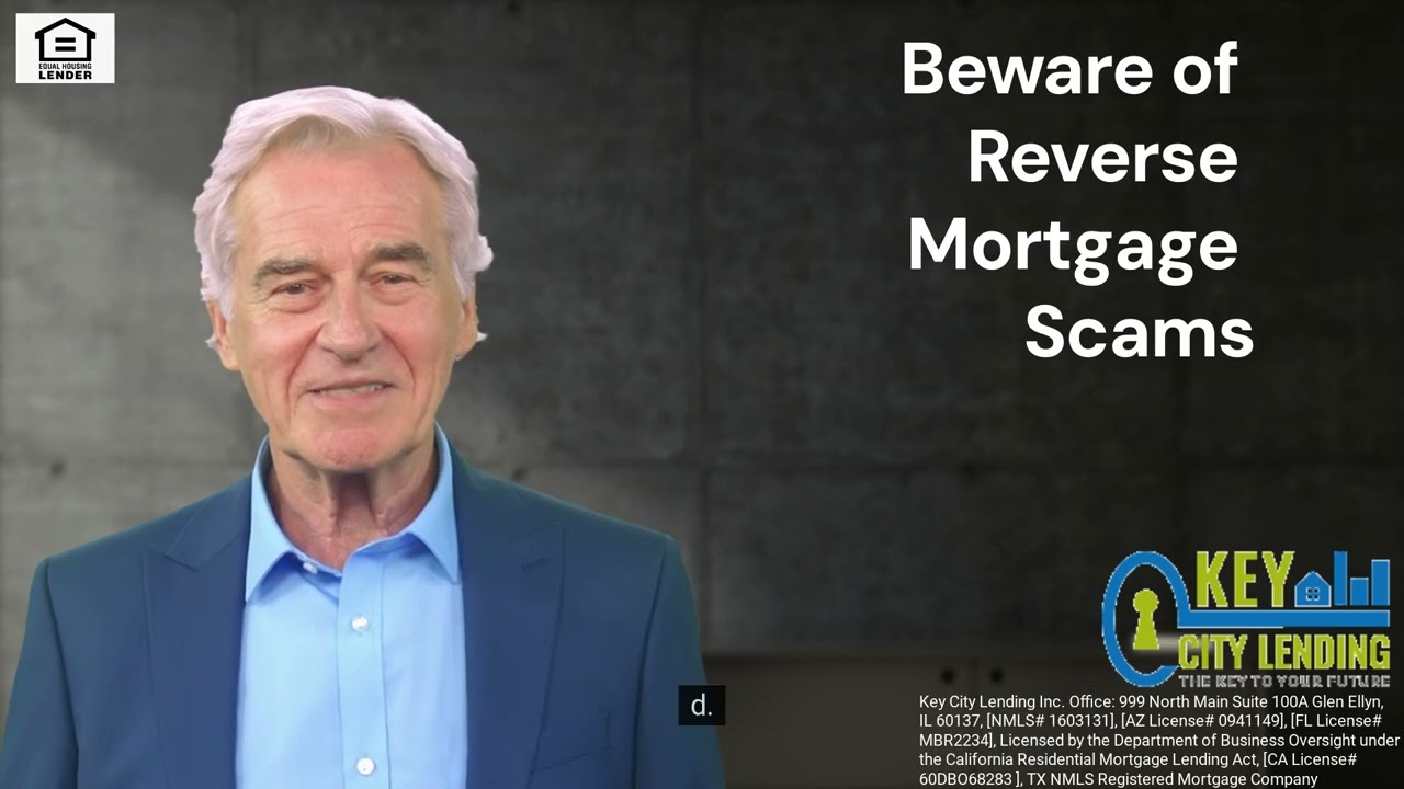 Beware of Reverse Mortgage Scams