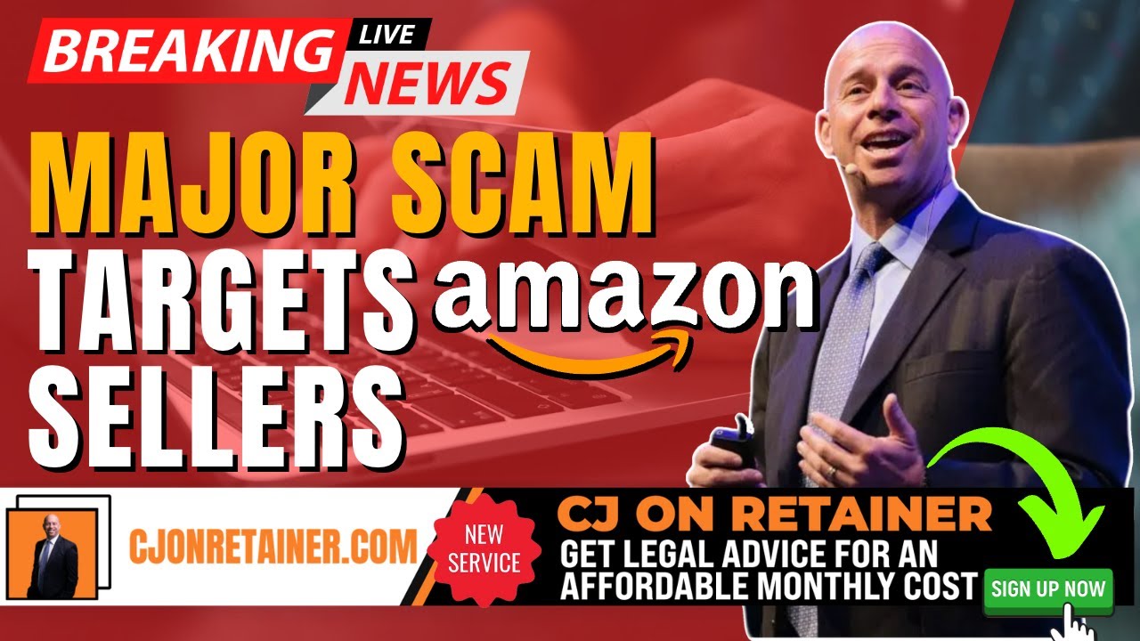 BREAKING NEWS! Major Scam Targets Amazon Sellers YouTube