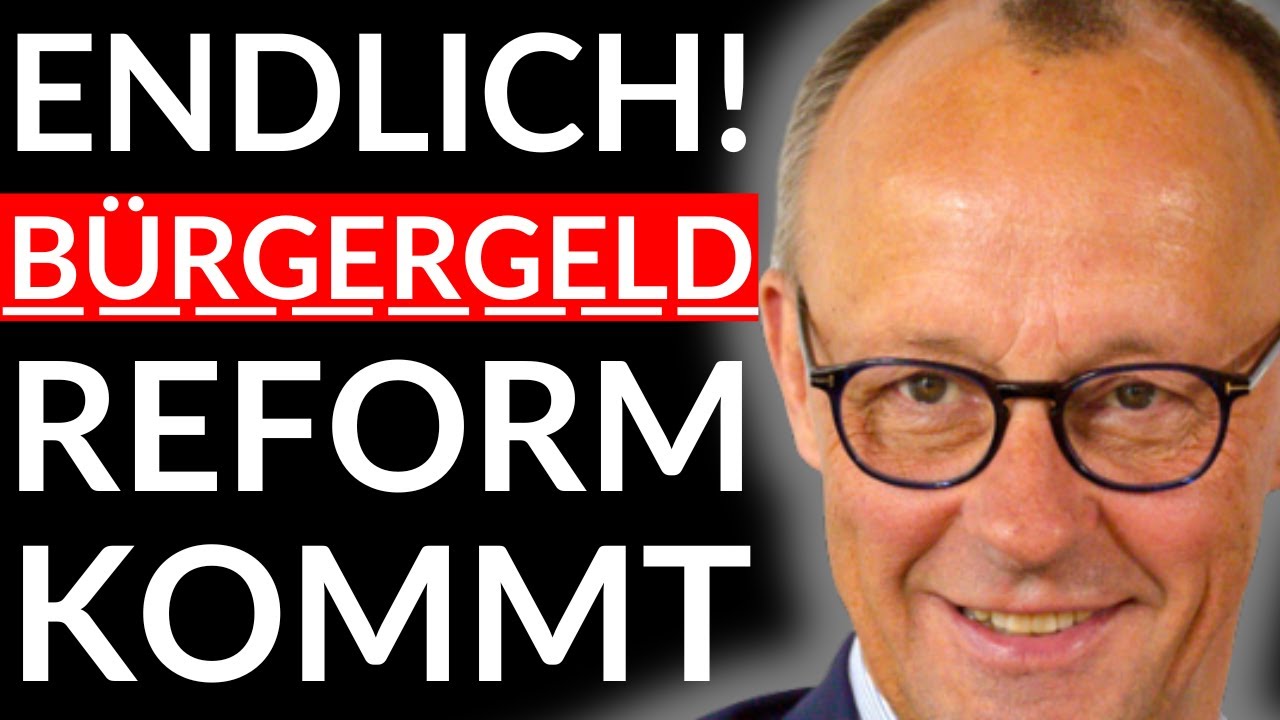 💥ENDLICH! BÜRGERGELD REFORM KOMMT💥