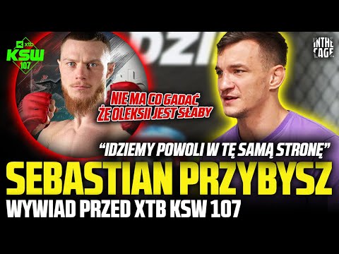 Sebastian PRZYBYSZ - ocena rywala na XTB KSW 107 | Rozmowy z KSW | Kolejny Co-Main Event?