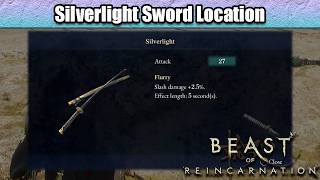 Silverlight Sword Location | Beast of Reincarnation Silverlight Sword Location | Beast of Reincarnation