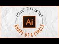Adding text in the shape of a circle (Adobe Illustrator)