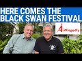 The black swan festival is coming