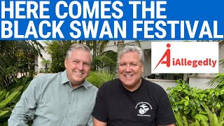 The Black Swan Festival is Coming