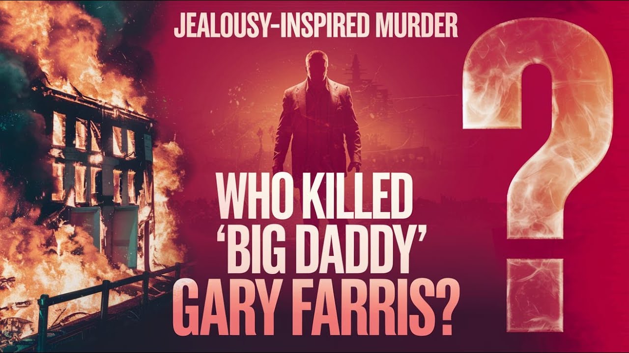 Jealousy-inspired murder: Who really killed 'Big Daddy' Gary Farris? | True Crime Story