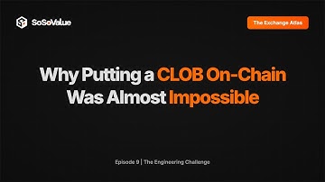 Crypto Decoded: [The Exchange Atlas: Episode 9] Why Putting a CLOB On-Chain Was Almost Impossible
