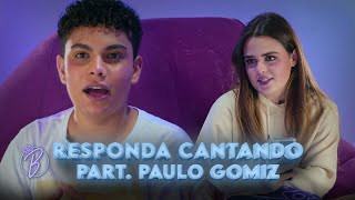 RESPONDA CANTANDO | Paulo Gomiz, Bella Benite - Blueberry