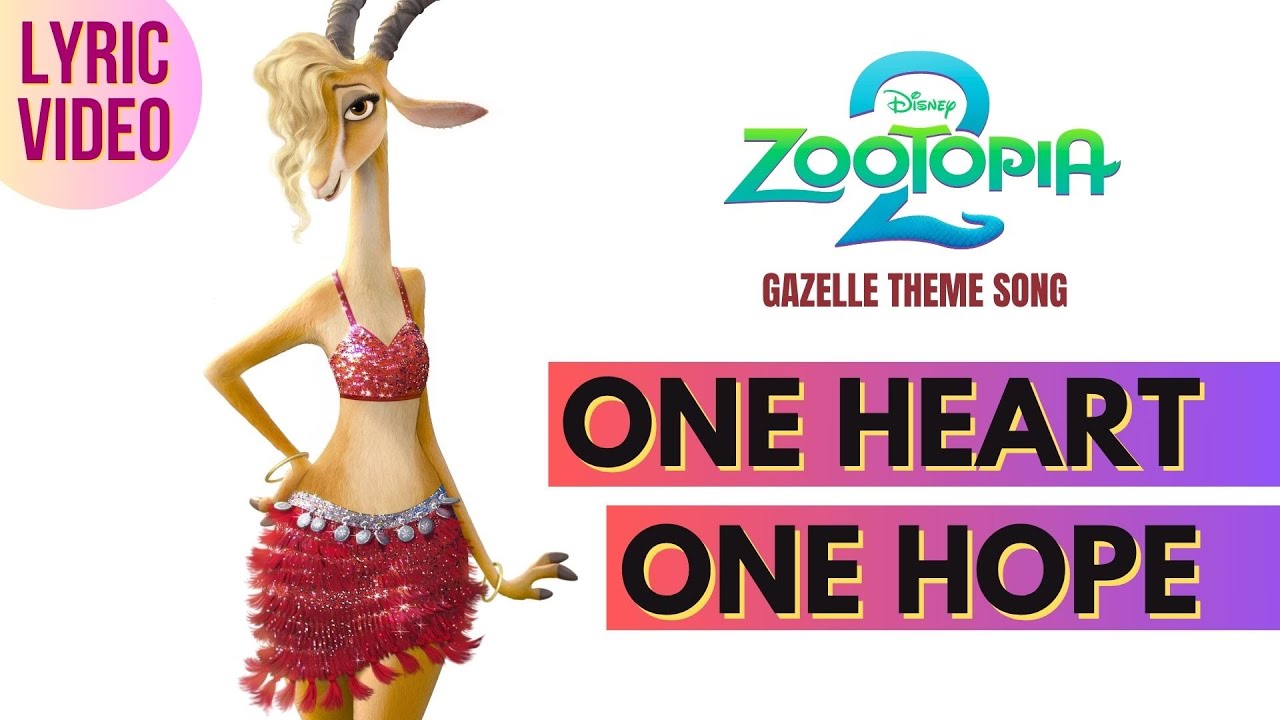 One Heart One Hope - Gazelle from Zootopia 2 [unOFFICIAL Fanmade Song]