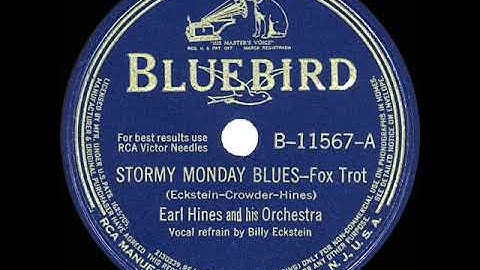 1942 HITS ARCHIVE: Stormy Monday Blues - Earl Hines (Billy Eckstine, vocal)