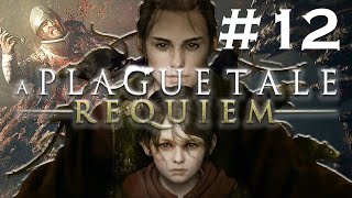 A Plague Tale Requiem - Épisode 12 FR