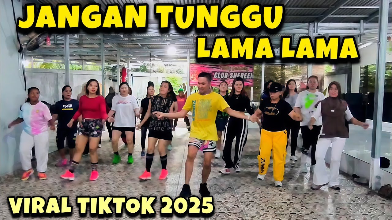 JANGAN TUNGGU LAMA LAMA ‼️ VIRAL TIKTOK 2025 - SENAM KREASI || ARUL ZIN
