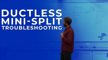 Ductless Mini-Split Troubleshooting: Common Issues & Solutions