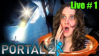 Portal 2 Blind Playthrough! (First Time Player) │Livestream 1