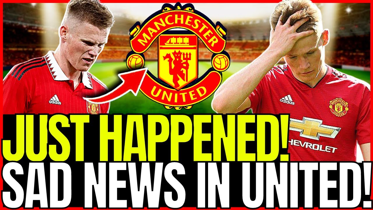 🔴BOMB! JUST CONFIRMED! HE IS OUT! SAD NEWS IN UNITED! MANCHESTER UNITED NEWS YouTube