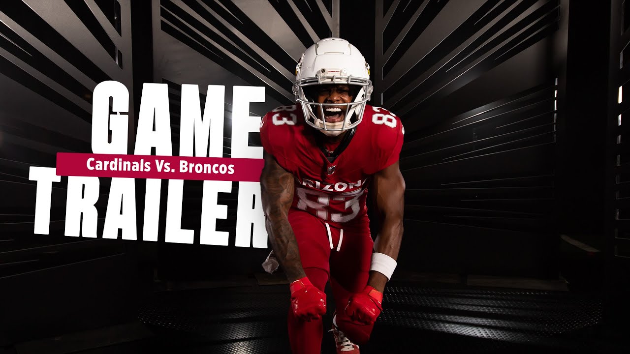 Cardinals vs. Broncos Game Trailer