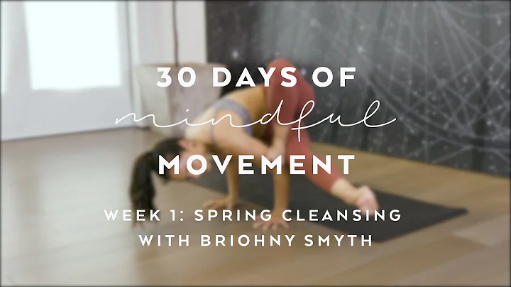 Day 4: Detoxifying Yoga Flow with Briohny Smyth - ...