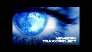 Traxx Project - Newborn