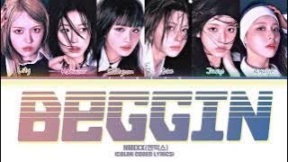NMIXX(엔믹스)'Beggin'(by Måneskin)[color coded lyrics]