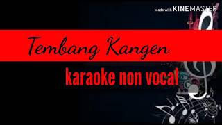 Tembang kangen /karaoke tanpa vocal