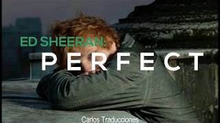 ED SHEERAN | PERFECT (Traducido)