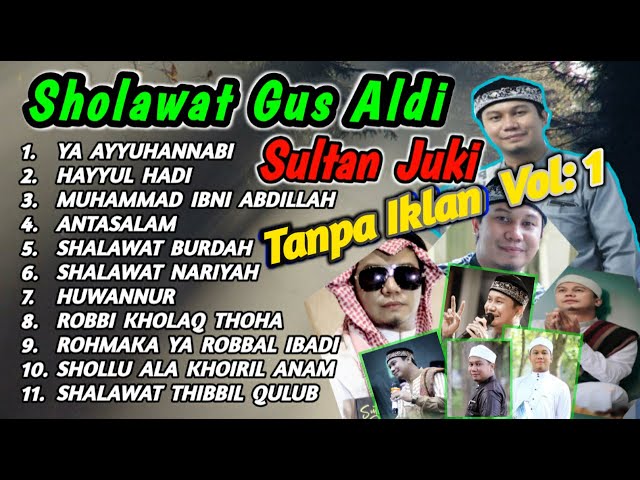 Full Album Sholawat Gus Aldi tanpa iklan I Gema Sholawat class=