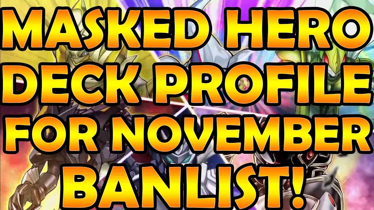 Masked Hero Deck Profile November 2015 Banlist!