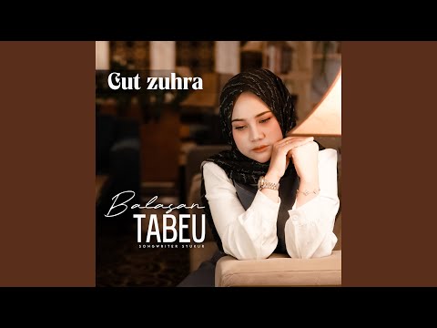 Balasan Tabeu - Cut Zuhra
