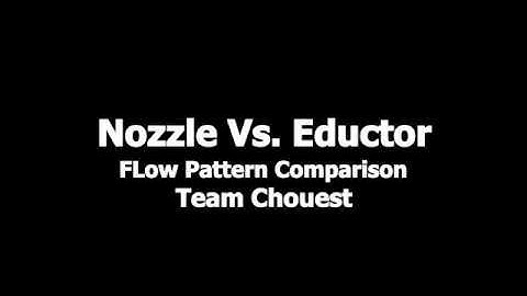 Nozzle Vs. Eductor Flow Pattern Comparison