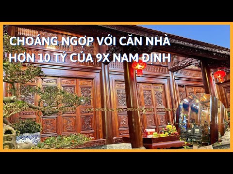 Video Choáng Ngợp Với Căn Nhà Hơn Chục Tỷ Của 9x Nam Định -... - youtube