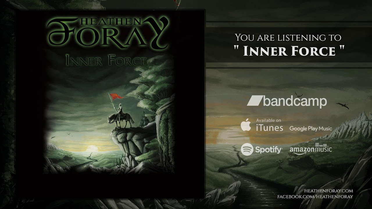 Watch Heathen Foray - Inner Force on YouTube Watch Heathen Foray - Inner Force on YouTube