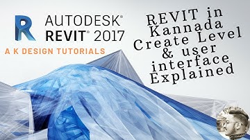 Revit Architecture in Kannada Beginners to advanced level Create Level & user interface explained.