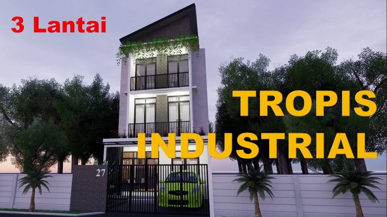 Desain Rumah Tropis Industrial YouTube