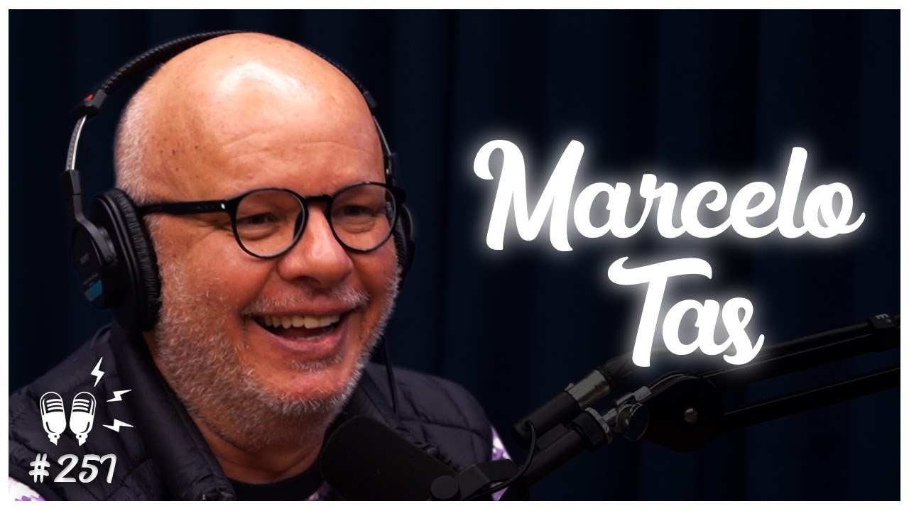 MARCELO TAS – Flow Podcast #257