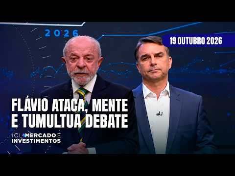 FLÁVIO BETS ON LIES AND PROVOCATIONS IN DEBATE WITH LULA - ICL MARKET AND INVESTMENTS - 10/19/26